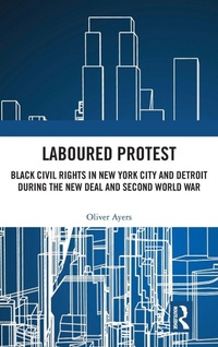 Enlarge image Cover: Laboured Protest - Routledge