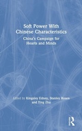 Cover: Soft Power With Chinese Characteristics - Routledge