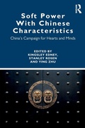Cover: Soft Power With Chinese Characteristics - Routledge