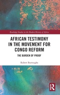 Cover: African Testimony in the Movement for Congo Reform - Routledge