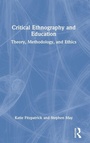 Cover: Critical Ethnography and Education - Routledge