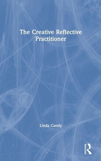 Enlarge image Cover: The Creative Reflective Practitioner - Routledge