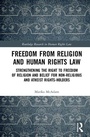 Cover: Freedom from Religion and Human Rights Law - Routledge