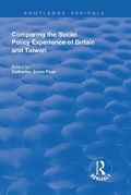 Cover: Comparing the Social Policy Experience of Britain and Taiwan - Routledge