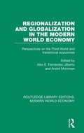 Cover: Regionalization and Globalization in the Modern World Economy - Routledge