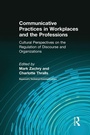 Cover: Communicative Practices in Workplaces and the Professions - Routledge