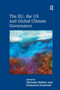 Abbildung von: The EU, the US and Global Climate Governance - Routledge