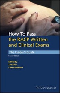 Enlarge image Cover: How to Pass the RACP Written and Clinical Exams - Wiley-Blackwell