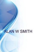 Cover: Alan W Smith, Retired at Councilor Winterton Town Council - Blurb