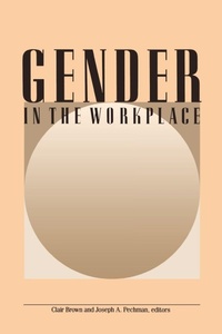 Enlarge image Cover: Gender in the Workplace - Brookings Institution