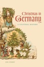 Cover: Christmas in Germany - The University of North Carolina Press