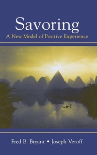 Enlarge image Cover: Savoring - Psychology Press