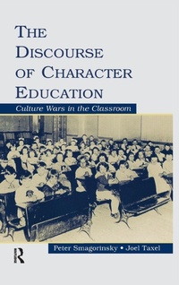 Enlarge image Cover: The Discourse of Character Education - Routledge
