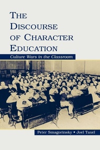 Enlarge image Cover: The Discourse of Character Education - Routledge