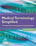 Cover: Medical Terminology Simplified : a Programmed Learning Approach by Body System - F.A. Davis Company