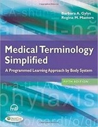 Enlarge image Cover: Medical Terminology Simplified : a Programmed Learning Approach by Body System - F.A. Davis Company