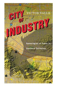 Abbildung von: City of Industry - Rutgers University Press