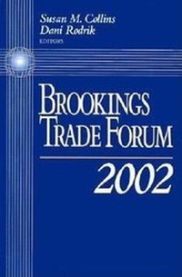 Enlarge image Cover: Brookings Trade Forum: 2002 - Brookings Institution