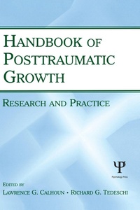 Enlarge image Cover: Handbook of Posttraumatic Growth - Routledge