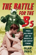 Cover: The Battle for the Bs - Rutgers University Press
