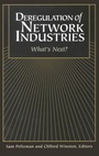 Cover: Deregulation of Network Industries - Brookings Institution