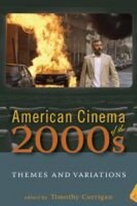 Enlarge image Cover: American Cinema of the 2000s - Rutgers University Press
