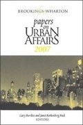Cover: Brookings-Wharton Papers on Urban Affairs: 2007 - Brookings Institution