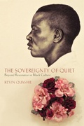 Cover: The Sovereignty of Quiet - Rutgers University Press