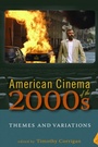 Cover: American Cinema of the 2000s - Rutgers University Press