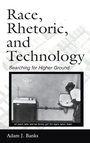 Cover: Race, Rhetoric, and Technology - Routledge