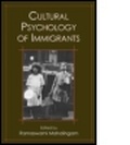Cover: Cultural Psychology of Immigrants - Lawrence Erlbaum Associates Inc