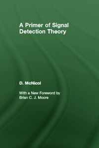 Enlarge image Cover: A Primer of Signal Detection Theory - Psychology Press