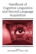 Cover: Handbook of Cognitive Linguistics and Second Language Acquisition - Routledge