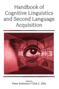 Enlarge image Cover: Handbook of Cognitive Linguistics and Second Language Acquisition - Routledge