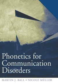 Enlarge image Cover: Phonetics for Communication Disorders - Psychology Press