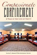 Cover: Compassionate Confinement - Rutgers University Press