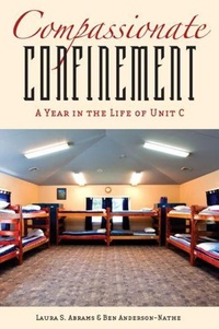 Enlarge image Cover: Compassionate Confinement - Rutgers University Press