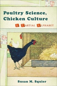 Abbildung von: Poultry Science, Chicken Culture - Rutgers University Press