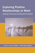 Cover: Exploring Positive Relationships at Work - Psychology Press