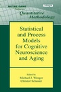 Cover: Statistical and Process Models for Cognitive Neuroscience and Aging - Psychology Press