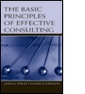 Cover: The Basic Principles of Effective Consulting - Lawrence Erlbaum Associates Inc