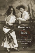 Cover: The Romance of Race - Rutgers University Press