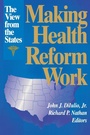 Cover: Making Health Reform Work - Brookings Institution