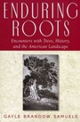 Cover: Enduring Roots - Rutgers University Press