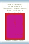 Cover: New Foundations for Knowledge in Educational Administration, Policy, and Politics - Routledge