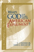 Cover: What's God Got to Do with the American Experiment? - Brookings Institution