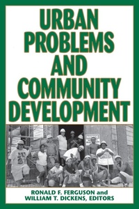 Enlarge image Cover: Urban Problems and Community Development - Brookings Institution