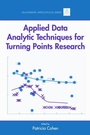Cover: Applied Data Analytic Techniques For Turning Points Research - Routledge