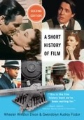 Cover: A Short History of Film - Rutgers University Press