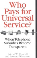 Cover: Who Pays for Universal Service? - Brookings Institution